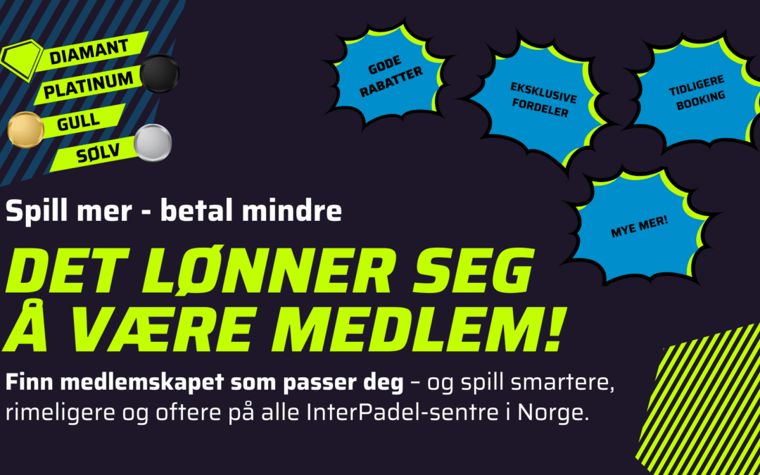 Medlemskap hos InterPadel – Spar penger, spill mer og få flere fordeler